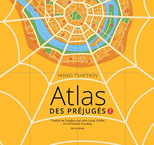 Atlas des préjugés, tome 2