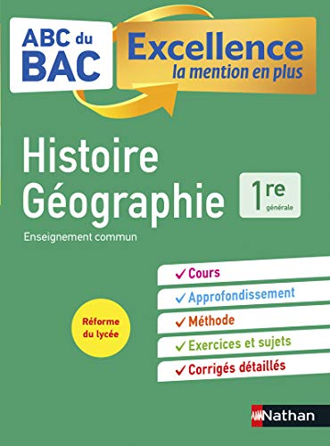 ABC du BAC Excellence Histoire-Géographie 1re - La mention en plus - Nouveau Bac