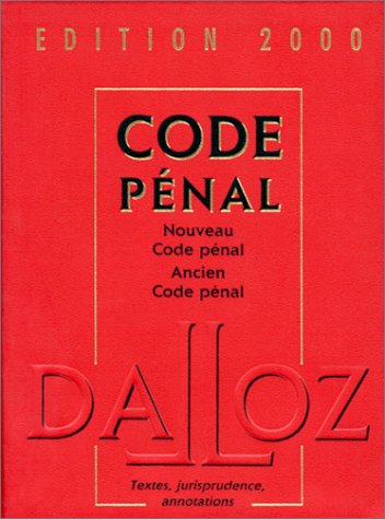 CODE PENAL. Edition 2000