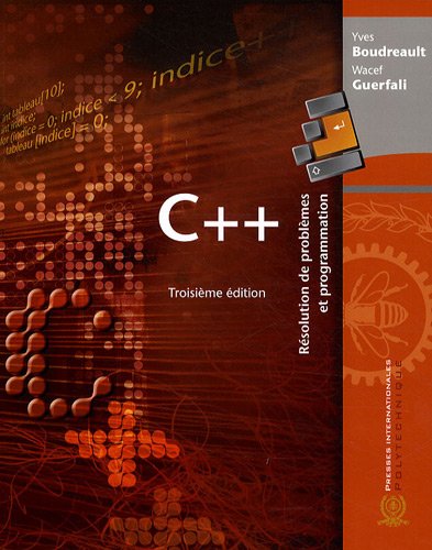 C++ : Résolution de problèmes et programmation