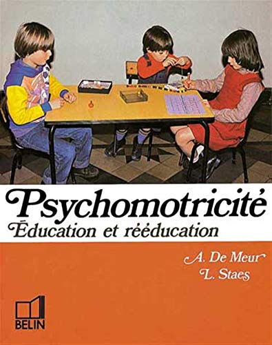 Psychomotricité : Education et rééducation