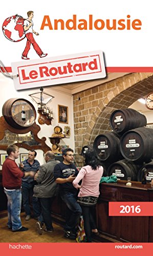 Guide du Routard Andalousie 2016