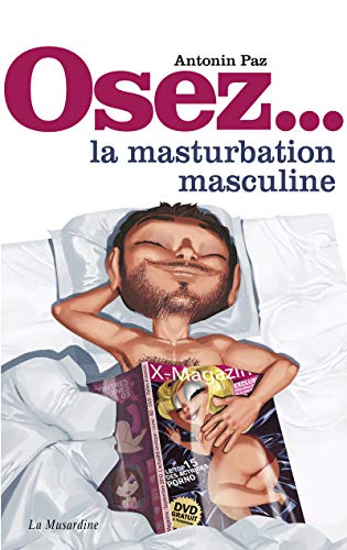 Osez la masturbation masculine