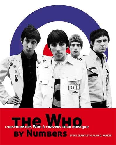 The Who by Numbers : L'histoire des Who à travers leur musique