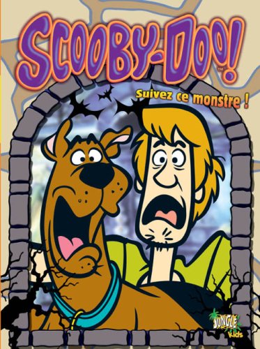 Scooby-Doo !, Tome 4 : Suivez ce monstre !