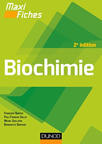 Maxi fiches - Biochimie - 2e éd.