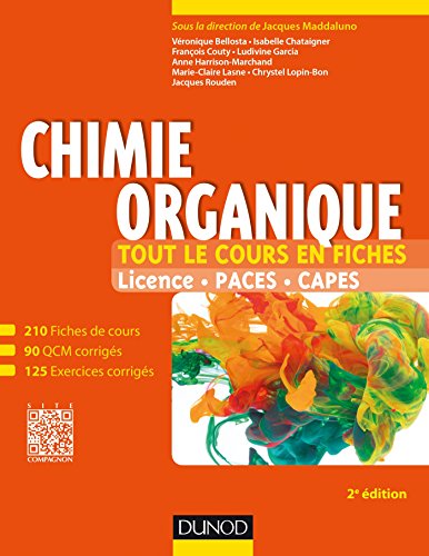 Chimie organique - 2e éd - Tout le cours en fiches: Tout le cours en fiches (+ site compagnon)