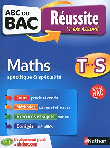 ABC du BAC Réussite Maths Term S spé & spé
