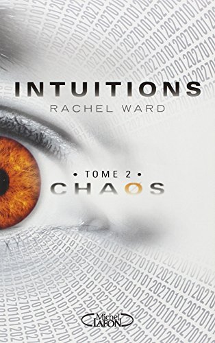 Intuitions T02 Chaos