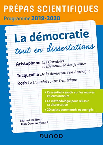 La démocratie tout en dissertations - Prépas scientifiques - Programme 2019-2020: Tout en dissertations (2019-2020)