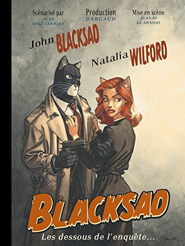 Blacksad - Hors-série - tome 0 - Blacksad les dessous de l'enquête