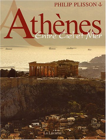 Athènes : Entre Ciel et Mer