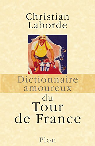 DICT AMOUREUX TOUR DE FRANCE