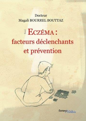 Eczema : Facteurs Declenchants et Prevention