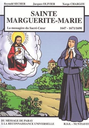 Sainte Marguerite-Marie : La Messagère du Sacré-Coeur