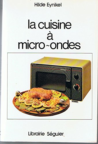 La cuisine a micro-ondes