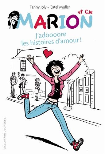Marion et Cie (Tome 1-J'adoooore les histoires d'amour !)