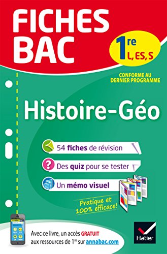 Fiches bac Histoire-Géographie 1re L, ES, S: fiches de révision Première séries générales
