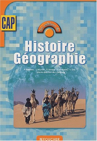 Les cahiers : Les cahiers d'Histoire-Géographie, CAP