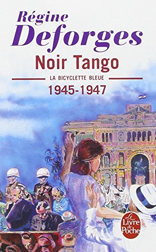 La Bicyclette bleue, tome 4 : Noir tango