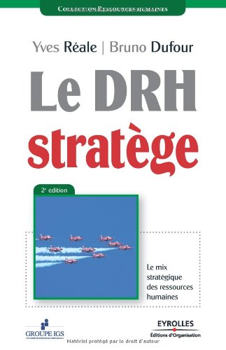Le DRH stratège: Le mix stratégique des ressources humaines