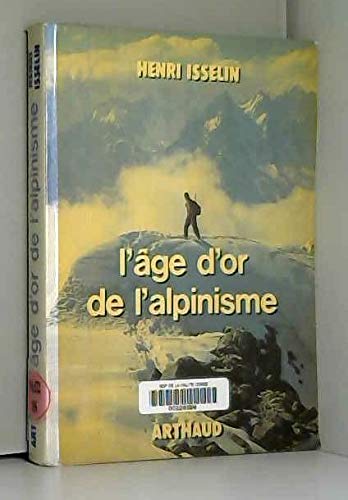 L'age d'or de l'alpinisme                                                                     022796