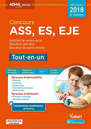 Concours ASS, ES, EJE - Tout-en-un - Assistant de service social, Éducateur spécialisé, Éducateur de jeunes enfants - Concours 2018