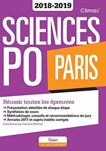 Sciences Po Paris Concours 2018-2019 - Réussir toutes les épreuves