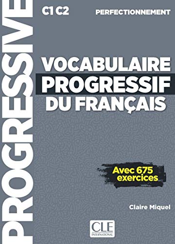 Vocabulaire progressif du français - Niveau perfectionnement (C1/C2) - Livre + CD + Livre-web