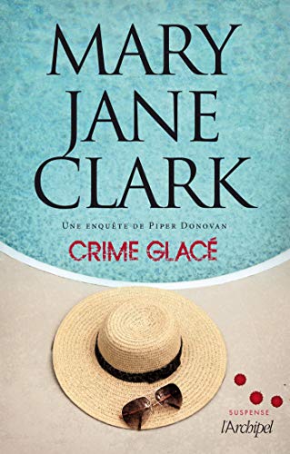 Crime glacé: Une aventure de Piper Donovan