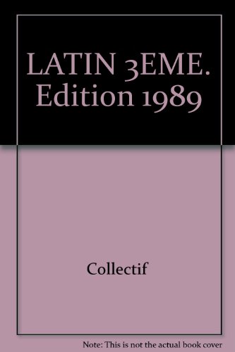 LATIN 3EME. Edition 1989