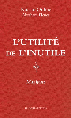 UTILITE DE L'INUTILE.MANIFESTE (L')