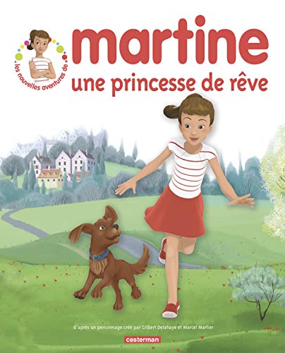 Martine, une princesse de rêve