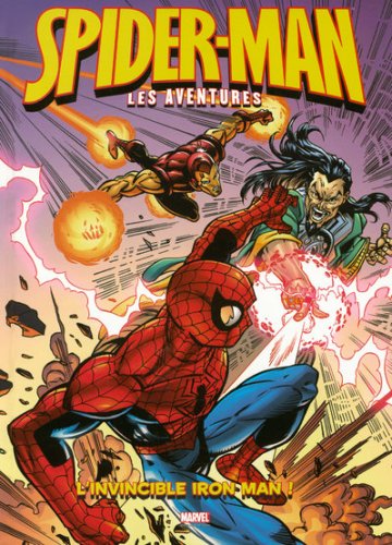 Spider-Man : les aventures, Tome 5 : L'invincible Iron Man !