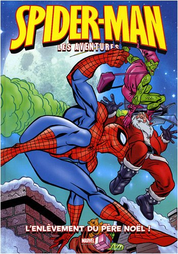 Spider-Man : les aventures, Tome 6 : L'enlèvement du Père Noël !