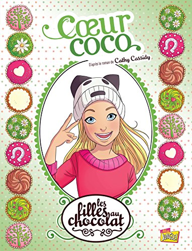 Les Filles au Chocolat T4 - Coeur Coco