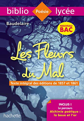 Bibliolycée Les Fleurs du mal Baudelaire BAC 2020
