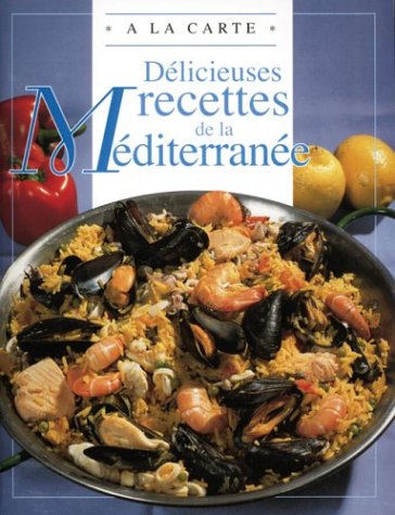 Délicieuses recettes de la Méditerranée