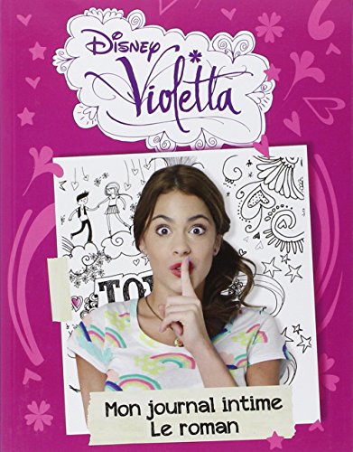 Le journal intime de Violetta - le roman