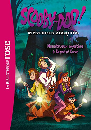 Scooby-Doo 01 - Monstrueux mystère à Crystal Cove