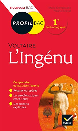 Profil - Voltaire, L'Ingénu: toutes les clés d'analyse pour le bac (programme de français 1re 2020-2021)