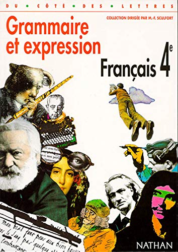 Grammaire et expression, français 4e, programme 1998
