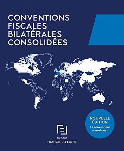 Conventions fiscales bilatérales consolidées: 2ème édition