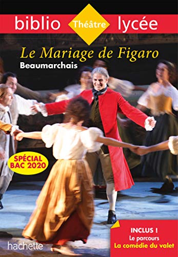 Bibliolycée - Le Mariage de Figaro Beaumarchais Bac 2020