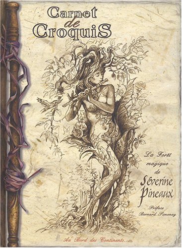 Carnet de Croquis, la forêt magique de Séverine Pineaux