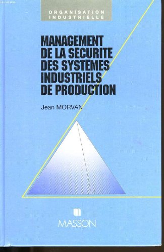 Management de la sécurité des systèmes industriels de production