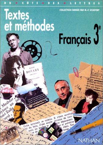 FRANCAIS 3EME. Textes et methodes