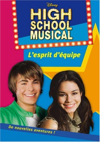 High School Musical, Tome 2 : L'esprit d'équipe