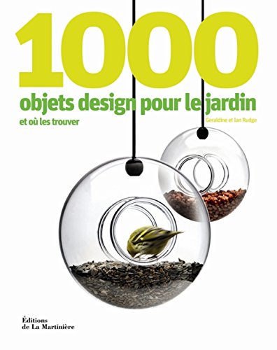 1000 objets de design pour le jardin et où les trouver