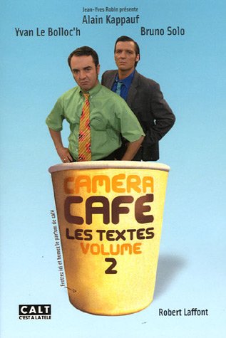 Caméra Café : Tome 2, Les textes